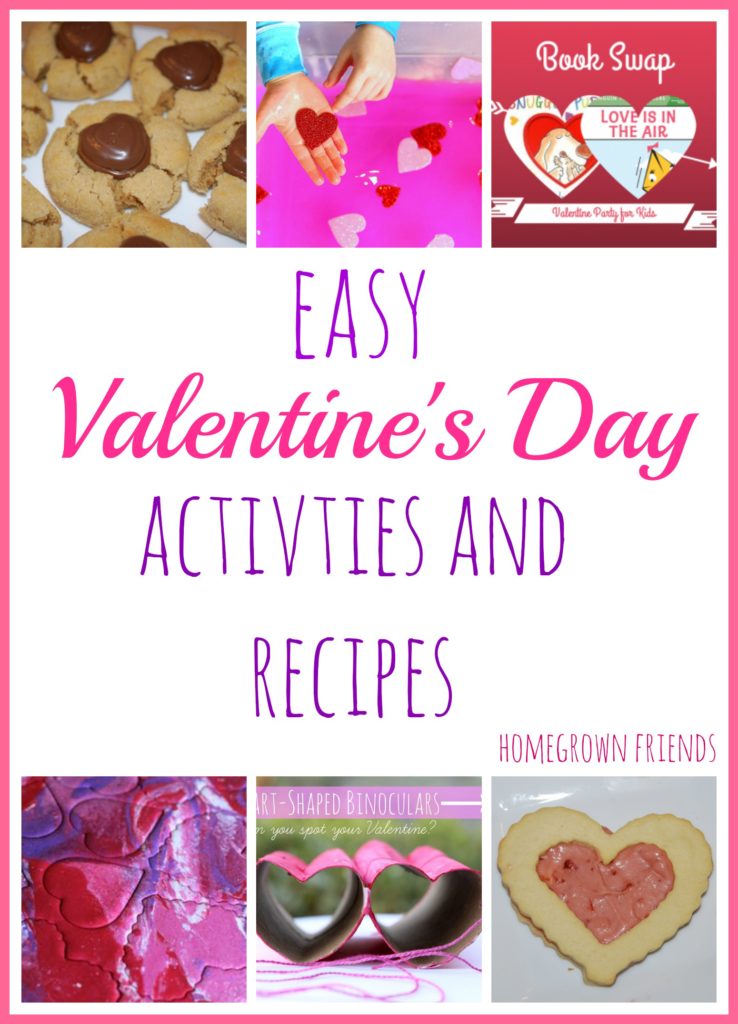 Easy Valentine's Day Activities and Recipes - Homegrown Friends