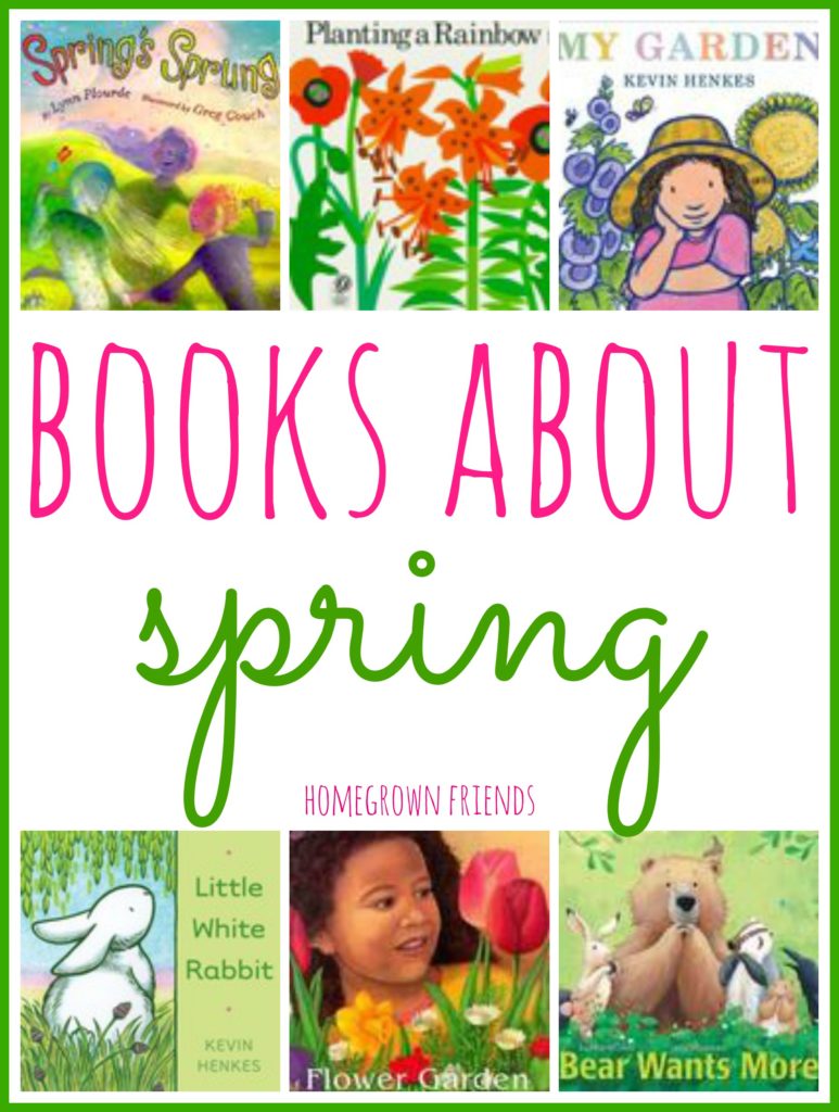 Books About Spring - Homegrown Friends