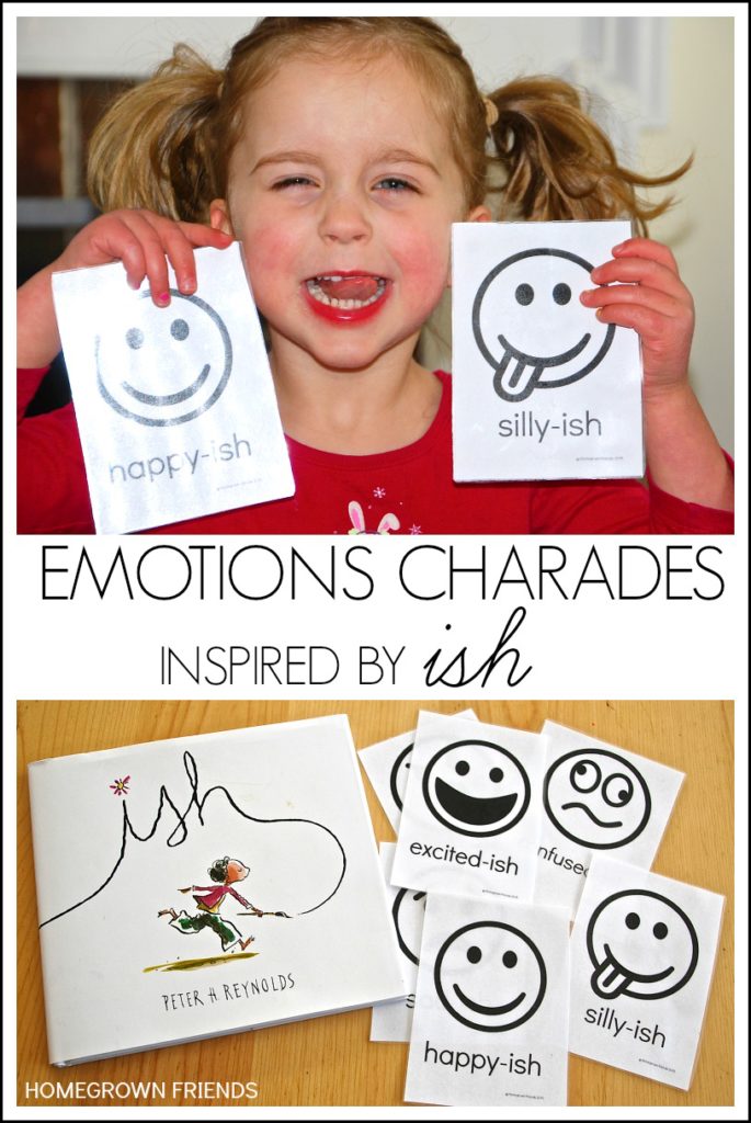 Emotions Charades Inspired by Ish - Homegrown Friends